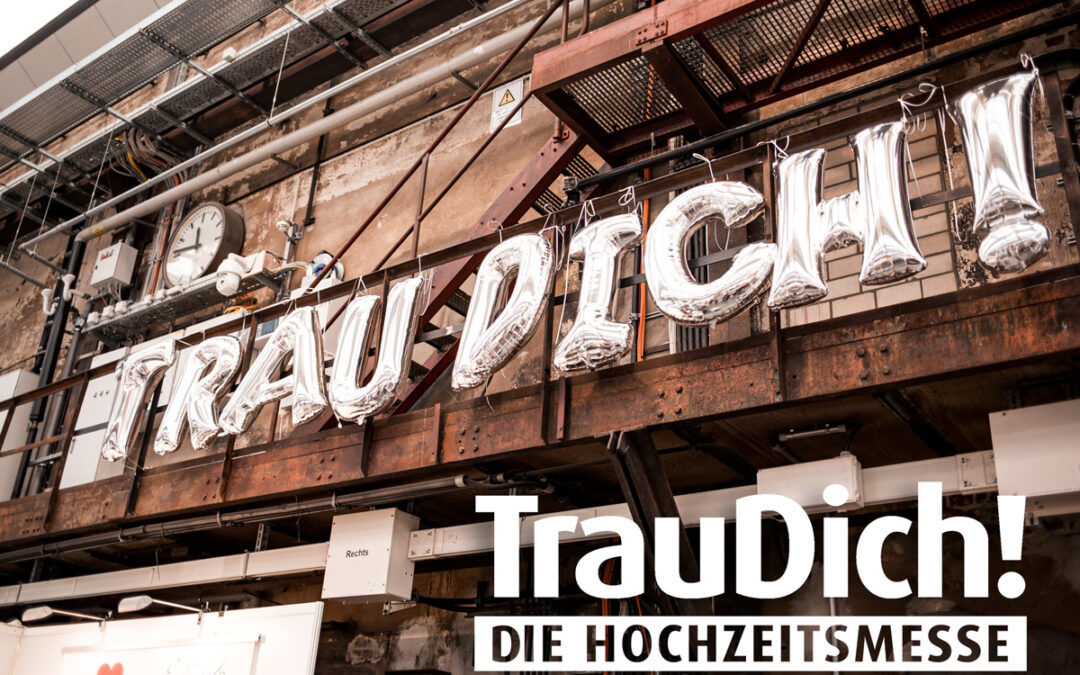 Trau Dich – 04. & 05.11.23